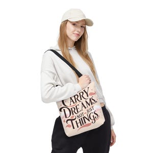 Dreams Tote Bag, Inspirational Quote Canvas Bag, Motivational Carryall for Gift, Everyday Use, Reusable Shopping Bag