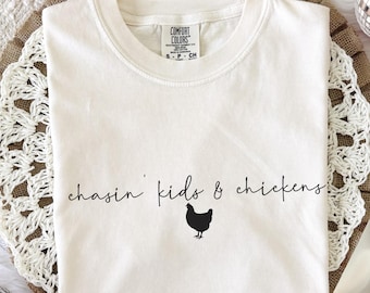 Country Mom Shirt, Comfort Colors Tshirt, Chasin' Kids & Chickens TShirt, Western Farm Tee, Gift for Chicken Lovers, Homestead Mama Gifts