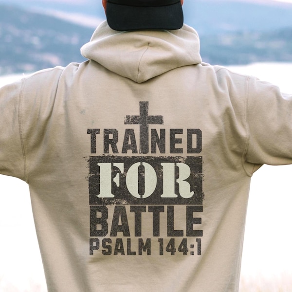 Sweats à capuche chrétiens pour hommes formés pour la bataille sweat à capuche chrétien sweats à capuche verset biblique sweat à capuche jésus chrétien hommes cadeaux sweat chrétien dieu