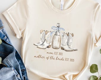 Personalized Mother Of The Bride Shirt, Mom Of Bride TShirt, Custom Western Wedding Date Shirt, Cowgirl Wedding Party Gifts