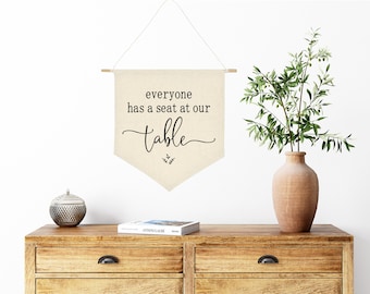 Everyone Has a Seat at Our Table Canvas Banner, Hostess Gift