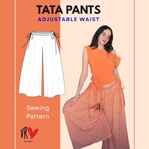 Può includere: Un cartamodello per i pantaloni Tata con vita regolabile, che presenta un disegno tecnico di pantaloni a gamba larga con lacci laterali e una fotografia del capo finito in un motivo a quadretti arancione e bianco con top arancione.
