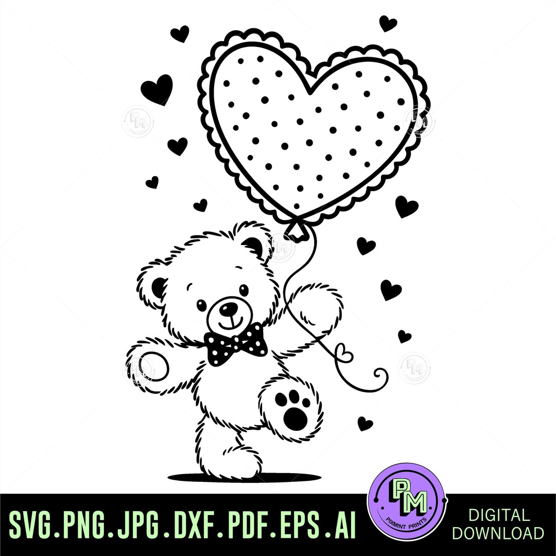Cute Teddy Bear With Heart Balloon SVG | Valentine’s Day Love Bear Cut ...