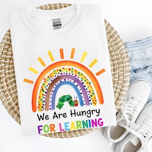 We Are Hungry For Learning Shirt, Back To School Gift, 1st day of school shirt, Gift For Teacher, Funny Teacher Shirt, Teacher T-Shirt