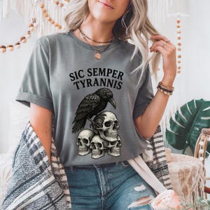 Raven Sic Semper Tyrannis Comfort Colors® Tshirt, No Masters, meme shirt political, anti fascism, raven t-shirt, Protest Shirt, No Kings