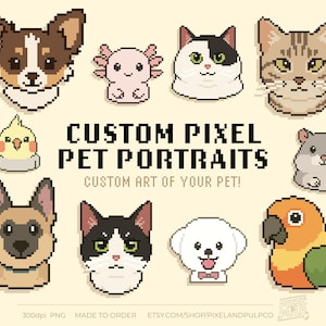 Puede incluir: Ilustraciones de retratos de mascotas en pixel art, incluyendo perros, gatos y un loro. El texto dice "CUSTOM PIXEL PET PORTRAITS" y "CUSTOM ART OF YOUR PET!"
