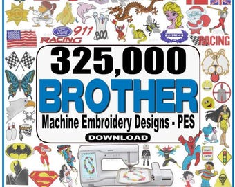 325,000 Premium PES  Embroidery designs for Brother, Baby Lock, Bermina - Instant Digital Download