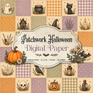 May include: A digital paper design featuring a patchwork grid of Halloween-themed illustrations including ghosts, pumpkins, black cats, skulls, and lanterns. The central label displays the text Patchwork Halloween Digital Paper, Seamless Paper, 12 x 12 in, 300 dpi, JPG format.