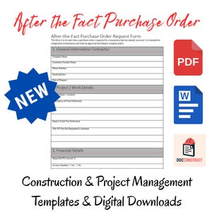 May include: A digital download image featuring a purchase order form with the text "After the Fact Purchase Order." The image includes PDF and Word document icons, a blue "NEW" badge, and the text "Construction & Project Management Templates & Digital Downloads."