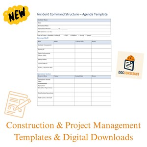 Può includere: Un modello di agenda bianco intitolato "Incident Command Structure" con campi per i dettagli dell'incidente e i ruoli del personale. L'immagine include il testo "NEW" in una bolla gialla e le parole "Construction & Project Management Templates & Digital Downloads".