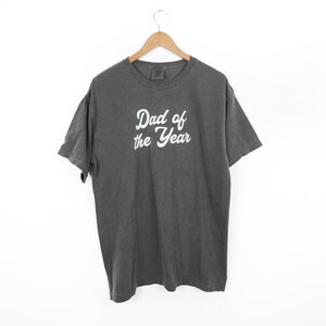 New Dad of Year Comfort Colors T-Shirt // Size S-3XL // You Pick Color & Size