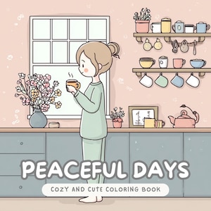 Peaceful Girl Days Coloring Book, Cozy Girl at Home Pages, Autumn Self-Care Moments, 30+ Relaxing Sheets, PDF Printable | Digital Download