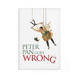 Peter Pan Goes Wrong Magnet