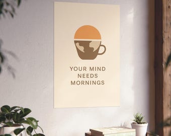 Minimalist Sunrise Coffee Print: Self-Care Mental Health Poster
