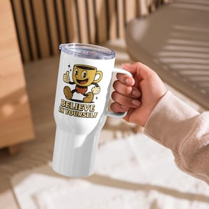 Believe in Yourself Travel Mug | Cuphead Style Retro Coffee Character | Motivational Gaming Art | Stainless Steel Tumbler | Gamer Gift