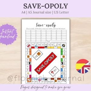 May include: A Save-opoly board game savings tracker printable featuring a grid for weekly tracking, a central board layout with colored property spaces, dollar amounts, and game icons. The text reads Save-opoly, Instant download, and A4 | A5 Journal size | US Letter.