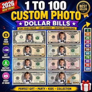 Può includere: Banconote personalizzate con foto di un bambino, disponibili da 1 a 100 dollari. Il design include il testo "Aggiungi la tua foto" e "Download istantaneo". Ideale per regali, feste e collezioni.