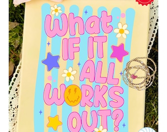 What If It All Works Out PNG, Preppy Positivity Quote Design, Boutique Png, Smiley Face, Trendy Shirt Png, Summer Kids Png, Stripes Png