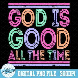 God Is Good PNG: Christian Sublimation Design (Digital Download 4500x5400px)