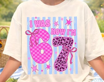 I Was 6 Now I Am 7 PNG, Funny 7th Birthday Sublimation, Viral Six Seven Meme Shirt Design, Trendy Stripe Png, Digital File