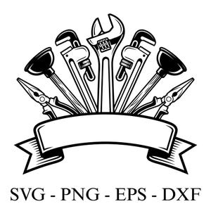 Könnte beinhalten: Schwarz-Weiß-Illustration von Sanitärwerkzeugen, darunter ein Schraubenschlüssel, Rohrzangen, Zangen und Saugglocken, die in einem Halbkreis über einem Banner angeordnet sind. Der Text "SVG - PNG - EPS - DXF" befindet sich unten.