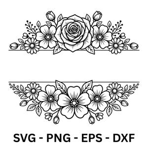 May include: Black and white floral design featuring a rose and other flower types. The design is split into two halves, with the text "SVG - PNG - EPS - DXF" at the bottom. Ideal for crafting projects.