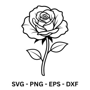 Può includere: Un disegno a tratto nero e bianco di una rosa in piena fioritura, con stelo e foglie. L'immagine include il testo "SVG - PNG - EPS - DXF" in basso, che indica i formati di file.