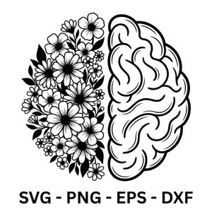 Op de afbeelding: Zwart-wit grafisch ontwerp met een hersenhelft verdeeld in twee. Eén kant is een gedetailleerde hersenillustratie, de andere kant is een verzameling bloemen. De tekst "SVG - PNG - EPS - DXF" staat onderaan.
