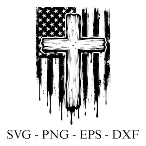 Könnte beinhalten: Schwarz-weiß Grafikdesign mit einer amerikanischen Flagge mit einem Holz-Kreuz-Overlay. Das Flaggen-Design hat einen Used-Look mit tropfenden Farbeffekten. Der Text "SVG - PNG - EPS - DXF" befindet sich unten.