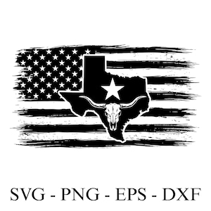 May include: Black and white graphic featuring the Texas state outline with a star, a longhorn skull, and a distressed American flag background. The image includes the text "SVG - PNG - EPS - DXF".