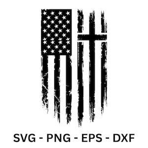 Könnte beinhalten: Schwarz-weißes Grafikdesign mit einer verwitterten amerikanischen Flagge, bei der ein Kreuz die Streifen ersetzt. Die obere linke Ecke der Flagge zeigt Sterne. Unter der Flagge stehen die Worte: SVG - PNG - EPS - DXF.