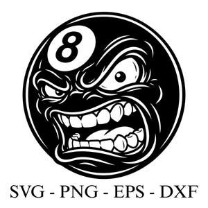 Könnte beinhalten: Schwarz-Weiß-Illustration einer wütenden Acht-Ball-Kugel mit einem bedrohlichen Gesicht. Die Zahl 8 ist oben links sichtbar. Der Text "SVG - PNG - EPS - DXF" befindet sich unten.