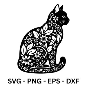 Könnte beinhalten: Schwarze Katzensilhouette mit floralem Design. Die Katze sitzt und blickt nach rechts, mit weißen Blumen- und Blättermustern. Der Text "SVG - PNG - EPS - DXF" steht darunter.