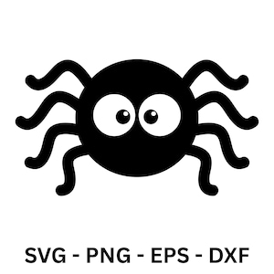 Könnte beinhalten: Eine schwarze Cartoon-Spinne mit großen weißen Augen und acht gebogenen Beinen. Die Spinne ist ein einfaches Grafikdesign, perfekt für Halloween oder andere Themenprojekte. Der Text "SVG - PNG - EPS - DXF" ist enthalten.