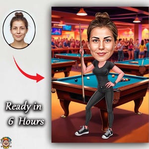 May include: A cartoon illustration of a woman holding a pool cue, standing in front of a pool table. The image includes the text "Ready in 6 Hours". The woman is wearing a black outfit and sneakers. The background shows a pool hall with other tables and people.
