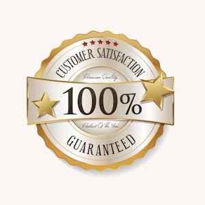 May include: A gold and white customer satisfaction badge with the text "Customer Satisfaction" and "100% Guaranteed". The badge has a gold border and includes gold stars and the words "Premium Quality" and "Product of the Year".