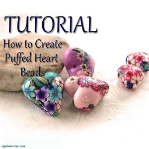 Polymer Clay PDF tutorial - Puffed Heart beads. Valentine beads. handmade beads. heart beads. DIY. Polymer clay beads.