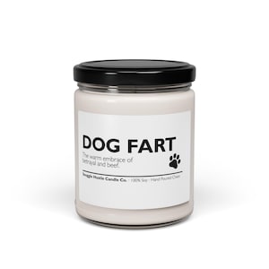 Funny Dog Fart Scented Soy Candle, Cheeky Pet Lover Gift, Hand Poured, Paw Print Label, Snuggle Hustle Candle Co