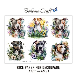 May include: A sheet of rice paper for decoupage featuring six distinct watercolour illustrations of pit bull dogs surrounded by colourful flowers and greenery. The text Boheme Craft appears at the top and bottom, with RICE PAPER FOR DECOUPAGE A4 x 1 or A5 x 2 printed below.