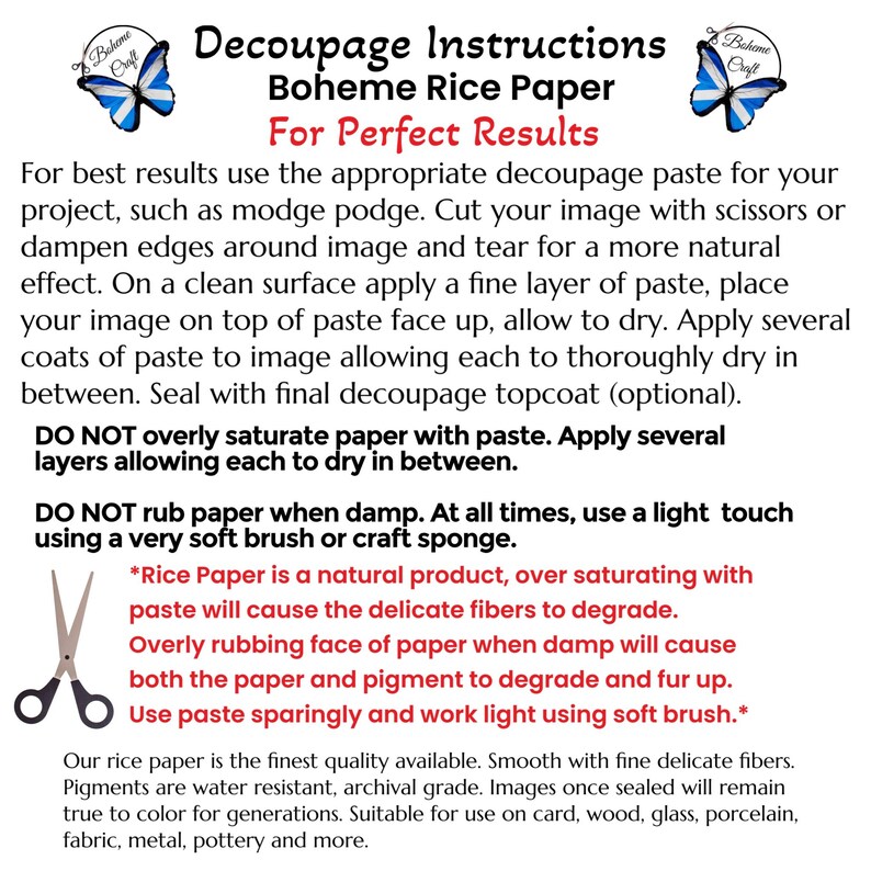 May include: Instructions for using Boheme Rice Paper for decoupage projects. The text explains how to use the paper, including tips for applying paste and avoiding over-saturation. It also mentions that the paper is archival grade and water resistant.