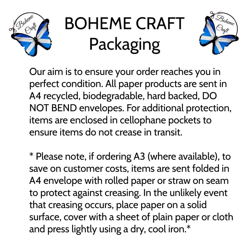 May include: A white informational sign titled BOHEME CRAFT Packaging with blue and white butterfly graphics. The text details shipping methods for paper products, including the use of A4 hard-backed envelopes, cellophane pockets, and folding instructions.