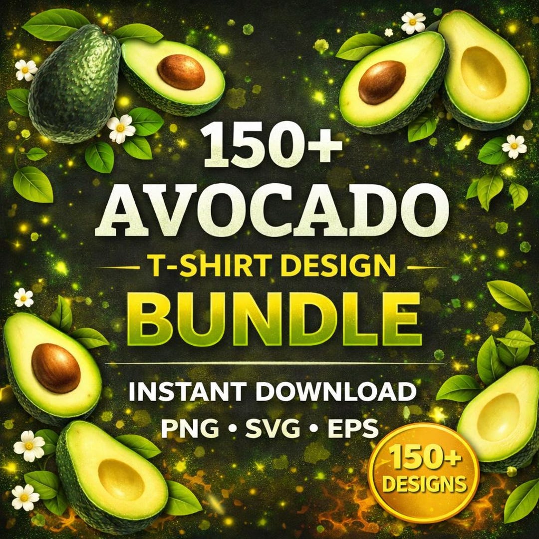 Avocado T-shirt Design Bundle 150+ PNG SVG EPS | Cute Avocado Shirt ...
