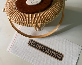 NO INFLUENCERS Quarter Board painted needlepoint canvas