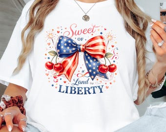 Coquette 4th of July Shirt, Sweet Land of Liberty Shirt, Patriotic Bow Shirt, Cute America Shirt Women, USA 250th Anniversary Tee