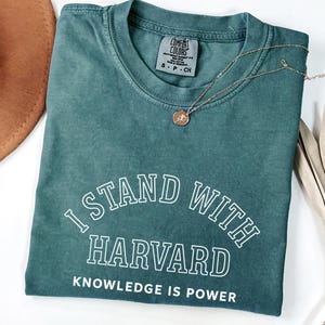 I Stand With Harvard Shirt, Comfort Colors Protest Tee, Political Free Speech Shirt, Student Resistance Graphic Tee, Pro Democracy Shirt