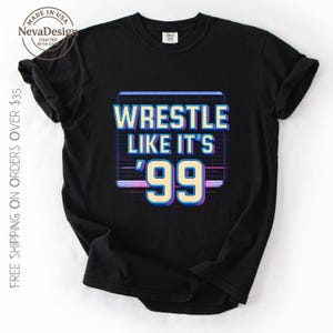 Wrestle Like It’s ’99 Shirt, 90s Retro Wrestling Tee, Vintage Grid Style Shirt, Pro Wrestling Fan Gift, AEW WWE Fan Shirt