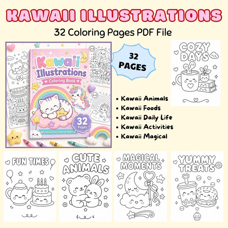 May include: A digital PDF coloring book titled "Kawaii Illustrations" with 32 pages. The cover features a cat, unicorn, and rainbow. Additional pages showcase cute animals, foods, daily life, activities, and magical themes. The text "Kawaii Illustrations" is at the top.