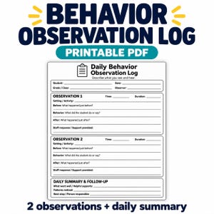 Puede incluir: Un registro de observación de comportamiento en PDF imprimible con el título BEHAVIOR OBSERVATION LOG. El formulario incluye campos para estudiante, fecha, grado y observador, seguidos de dos secciones de observación y un resumen.