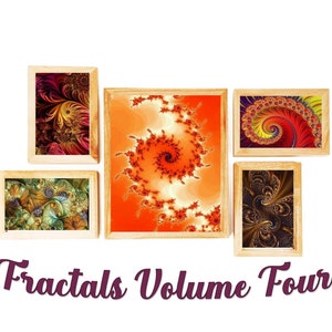 Fractals; Nature&#39;s Beautiful Artistry! Home Decor, Pictures, Posters, Volume Four