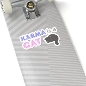 Karma is a cat sticker - Decal for Swifties, laptop Stickers, Karma Gift, Whimsical Art